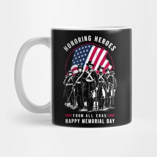 Honoring Heroes From All Eras Happy Memorial day | Veteran lover gifts Mug